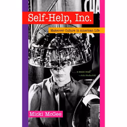 ISBN Self-Help Inc. ( Makeover Culture in American Life ), Anglais, Livre broché, 304 pages