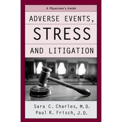 Adverse Events, Stress, And Litigation