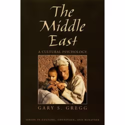 ISBN The Middle East ( A Cultural Psychology ), Gary S. Gregg, David Matsumoto, Anglais, Oxford University Press, 18/08/2005, ...