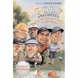 ISBN Golf Anecdotes ( From the Links of Scotland to Tiger Woods ), 416 pages