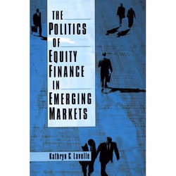 ISBN The Politics of Equity Finance in Emerging Markets, Anglais, Couverture rigide