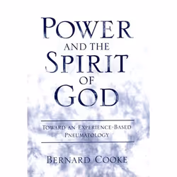 ISBN Power and the Spirit of God ( Toward an Experience-Based Pneumatology ), Anglais, Livre broché, 224 pages