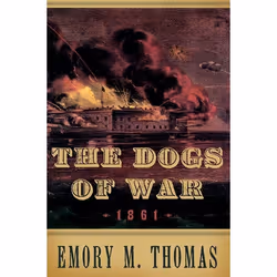 ISBN The Dogs of War ( 1861 ), Emory M. Thomas, Anglais, Oxford University Press, 26/05/2011, unisexe, 1 pièce(s)