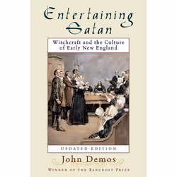ISBN Entertaining Satan ( Witchcraft and the Culture of Early New England ), John Putnam Demos, 576 pages, Anglais, Oxford Un ...