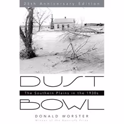 ISBN Dust Bowl ( The Southern Plains in the 1930s ), Donald Worster, 304 pages, Anglais, Oxford University Press, 16/09/2004, ...