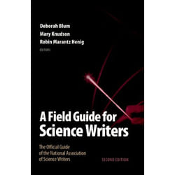 A Field Guide for Science Writers