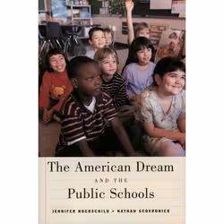 ISBN The American Dream and the Public Schools, Jennifer L. Hochschild, Nathan Scovronick, 320 pages, Anglais, Oxford Univers ...