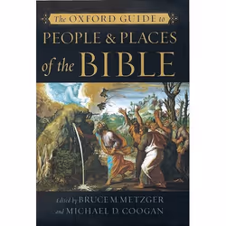 ISBN The Oxford Guide to People and Places of the Bible, Bruce M. Metzger, Michael D. Coogan, 400 pages, Anglais, Oxford Univ ...