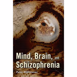 ISBN Mind Brain and Schizophrenia, Peter Williamson M.D., Anglais, Oxford University Press, 01/12/2005, unisexe, 1 pièce(s)