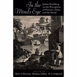 ISBN In the Mind's Eye ( Julian Hochberg on the perception of pictures films and the world ), Mary A. Peterson, Barbara Gilla ...