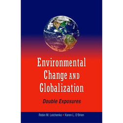 Environmental Change and Globalization by OBrien & Karen Associate Professor of Human Geography & Associate Professor of Human Geography & University of O