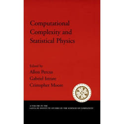 Computational Complexity And Statistical Physics, SANTA FE INSTITUTE STUDIES IN THE SCIENCES OF COMPLEXITY PROCEEDINGS
