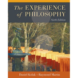 The Experience of Philosophy by Kolak & Daniel Professor of Philosophy & Professor of Philosophy & William Paterson University of New JerseyMartin & Raymo