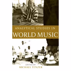 ISBN Analytical Studies in World Music ( Analytical Studies in World Music ), Michael Tenzer, 456 pages, Anglais, Oxford Univ ...