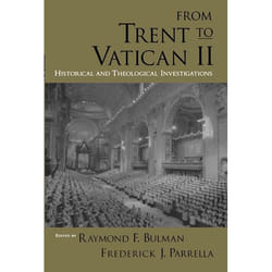 ISBN From Trent to Vatican II ( Historical and Theological Investigations )