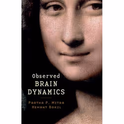 ISBN Observed Brain Dynamics, Partha Mitra, Hemant Bokil, Anglais, Oxford University Press, 06/12/2007, unisexe, 1 pièce(s)