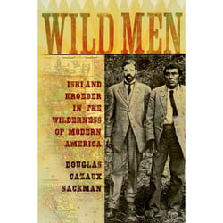 Wild Men, New Narratives in American History