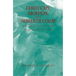 Family Caps, Abortion and Women of Color