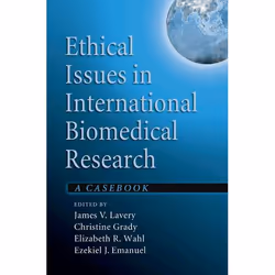 ISBN Ethical Issues in International Biomedical Research ( A Casebook ), 400 pages