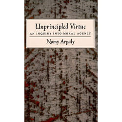 ISBN Unprincipled Virtue ( An Inquiry Into Moral Agency ) Couverture rigide