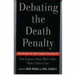 ISBN Debating the Death Penalty ( Should America Have Capital Punishment? The Experts on Both Sides Make Their Best Case ), H ...