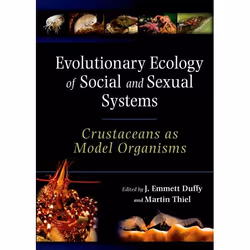 ISBN Evolutionary Ecology of Social and Sexual Systems ( Crustaceans as Model Organisms ), J. Emmett Duffy, Martin Thiel, Ang ...