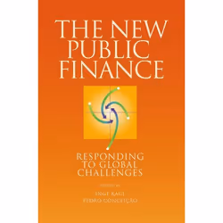 ISBN The New Public Finance ( Responding to Global Challenges ), Inge Kaul, Pedro Conceição, Anglais, Oxford University Press ...