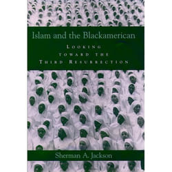 ISBN Islam and the Blackamerican ( Looking toward the Third Resurrection )