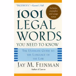 ISBN 1001 Legal Words You Need to Know ( The Ultimate Guide to the Language of the Law ), 256 pages