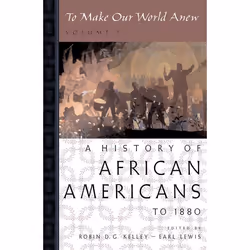 ISBN To Make Our World Anew: A History of African Americans ( Volume I ), Anglais, Livre broché