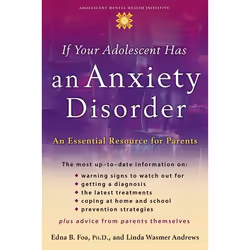 ISBN If Your Adolescent Has an Anxiety Disorder ( An Essential Resource for Parents ), Anglais, Couverture rigide, 240 pages