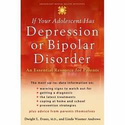 ISBN If Your Adolescent Has Depression or Bipolar Disorder ( An Essential Resource for Parents ), 208 pages