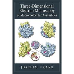 Three-Dimensional Electron Microscopy Of Macromolecular Assemblies