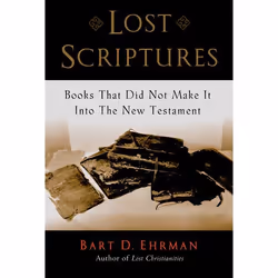 ISBN Lost Scriptures ( Books that Did Not Make It into the New Testament ), Bart D. Ehrman, 352 pages, Anglais, Oxford Univer ...