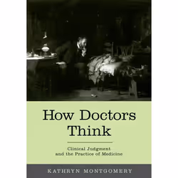 ISBN How Doctors Think ( Clinical judgment and the practice of medicine ), Anglais, Livre broché, 256 pages