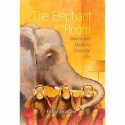 ISBN The Elephant in the Room ( Silence and Denial in Everyday Life ), Anglais, Livre broché