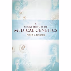 ISBN A Short History of Medical Genetics, Peter S. Harper, Anglais, Oxford University Press, 06/11/2008, unisexe, 1 pièce(s)