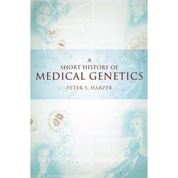 A Short History of Medical Genetics