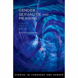 ISBN Gender Sexuality and Meaning ( Linguistic Practice and Politics ), Anglais, Couverture rigide, 312 pages