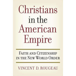 Christians in the American Empire