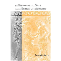 Hippocratic Oath And The Ethics Of Medicine
