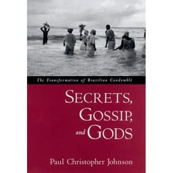 ISBN Secrets Gossip and Gods ( The Transformation of Brazilian Candomblé ) Couverture rigide