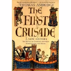 ISBN The First Crusade ( A New History ), histoire, Anglais, Livre broché, 448 pages