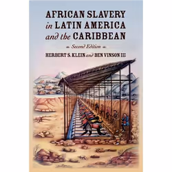 ISBN African Slavery in Latin America and the Caribbean, Herbert S. Klein, Ben Vinson III, 312 pages, Anglais, Oxford Univers ...