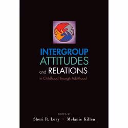ISBN Intergroup Attitudes and Relations in Childhood Through Adulthood, Anglais, Livre broché
