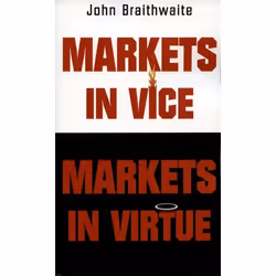 ISBN Markets in Vice Markets in Virtue, 252 pages