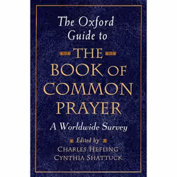 ISBN The Oxford Guide to The Book of Common Prayer ( A Worldwide Survey ), Anglais, Livre broché, 640 pages
