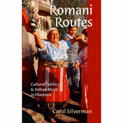 ISBN Romani Routes ( Cultural Politics and Balkan Music in Diaspora ), Anglais, Livre broché, 432 pages