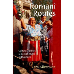 ISBN Romani Routes ( Cultural Politics and Balkan Music in Diaspora )