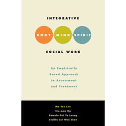 Integrative Body-Mind-Spirit Social Work